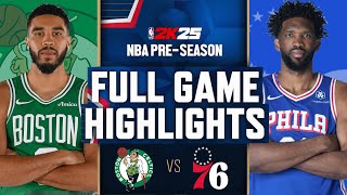 CELTICS vs SIXERS  NBA PRESEASON FULL GAME HIGHLIGHTS  October 13 2024  NBA 2K25 [upl. by Nosnev448]