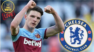 WHFTV Live amp Uncut  Chelsea want Declan Rice  Will He Stay or Go  COYI [upl. by Tewell]