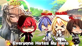 My HeroEveryone Hates My Hero  Part 2 ⚔️✨  Gacha Meme  Gacha Life  가챠라이프  Original [upl. by Pollack]