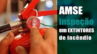 AMSE  Inspeção em Extintores de Incêndio [upl. by Eneri]