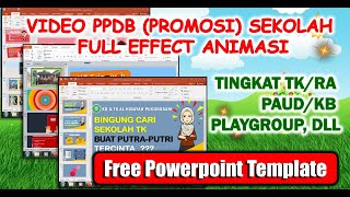 TOP 3 VIDEO PPDB PROMOSI SEKOLAH RA  TK  KB  TPQ  PAUD  PLAYGROUP  FORMAT POWERPOINT [upl. by Hurlbut513]