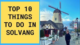 10 Things To Do In Solvang California  TRAVEL VLOG [upl. by Stilla570]