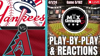 New York Yankees vs Arizona Diamondbacks  LIVE PlayByPlay amp Reactions 4124 [upl. by Kalvin666]