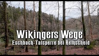 Wikingers Wege Eschbachtalsperre bei Remscheid [upl. by Nylanna]