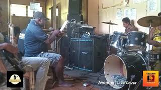 Avorong  Live Cover by JamRoom Band ft Maseh [upl. by Jollanta]