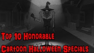 Top 10 Honorable Cartoon Halloween Specials [upl. by Aiouqes]