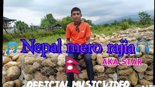 Aka starNepal mero rajiaprodbyehsauceitup Official music video [upl. by Eidac]