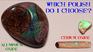 Cerium Oxide VS Aluminium Oxide VS Diamond Paste For Polishing Opal and other stones [upl. by Noned11]