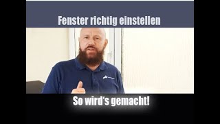 Fenster einstellen Anleitung per Video 🔧 So gehts 🔧 Teil 2 Ihrer Fensterwartung selbst gemacht [upl. by Toh181]