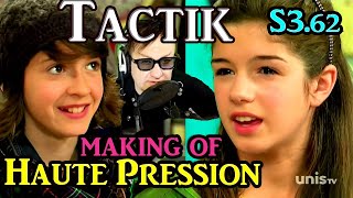 TACTIK HAUTE PRESSION S362 MAKING OF [upl. by Oman716]