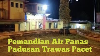 Suasana Pemandian Air Panas Padusan Trawas Pacet Mojokerto di malam hari [upl. by Ayhtin101]