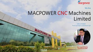 Macpower CNC Machines Limited  Q4 amp FY24 Post Earnings Conference Call [upl. by Luhe]