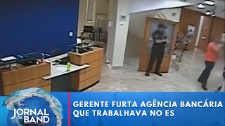 Gerente que furtou R 15 mi do banco onde trabalhava quitou dívidas antes de fugir  Jornal da Band [upl. by Libb870]