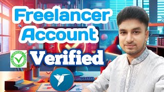 Freelancer Account Verification 2024। ফ্রিল্যান্সিং একাউন্ট ভেরিফাই [upl. by Dominica581]