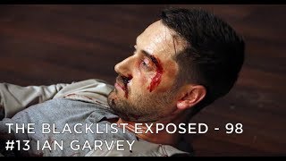 The Blacklist Exposed – S5E8 – 13 Ian Garvey [upl. by Enecnarf]