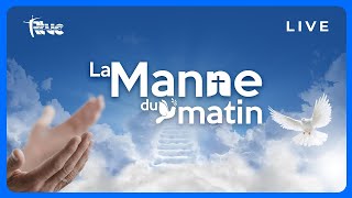 En Direct  la manne du matin  04 Fevrier 2024 [upl. by Gilbertson]