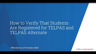 How to Verify that Students are Registered for TELPAS and TELPAS Alternate October 2024 [upl. by Lindsley187]