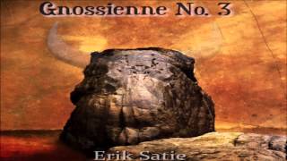 Erik Satie  Gnossienne No3 [upl. by Bikales]