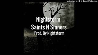 Saints N Sinners InstrumentalProd By Nightstorm slowed Down [upl. by Haukom]