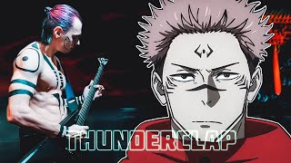 SUKUNA THEME quotTHUNDERCLAPquot METAL COVER  SUKUNA VS MAHORAGA  JUJUTSU KAISEN OST [upl. by Beora331]