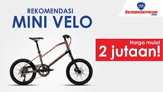 Mini Velo mulai 2 jutaan aja  Polygon Zeta 2 Genio Zippy J2 Pacific Clash 50 Tern Crest [upl. by Toile]