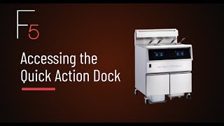 Accessing Quick Action Dock  Henny Penny F5LOV300 Open Fryers [upl. by Thaddus]