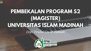 Pembekalan Program S2 di Universitas Islam Madinah [upl. by Edi]