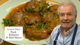 Pork Kidneys are a Tasty and Inexpensive Dinner  Jacques Pépin Cooking at Home  KQED [upl. by Nageem]