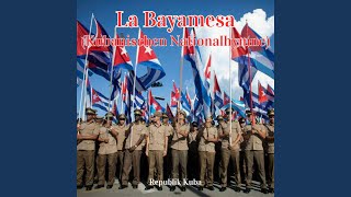 La Bayamesa Kubanischen Nationalhymne [upl. by Dilks]