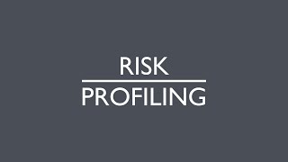 Investor Risk Profiling [upl. by Enelak]