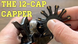 The 12Cap Capper for Cap amp Ball Revolvers [upl. by Pfister234]