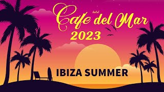 Ibiza CAFE  Del Mar chill out lounge music 2023 summer mix [upl. by Elery]