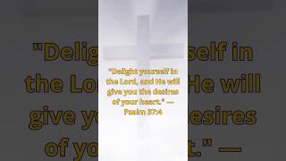 Delight in the Lord Understanding Psalm 374 youtubeshorts bibleverse fypシ゚viral fyp [upl. by Cirenoj]