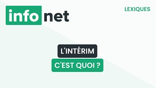 Lintérim cest quoi  définition aide lexique tuto explication [upl. by Eelaras]