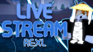 Chilling REXL LIVESTREAM  REXL [upl. by Knowles184]