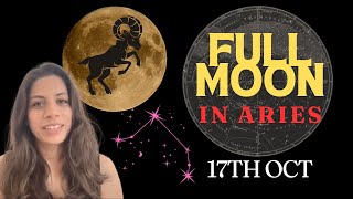 Full Moon in Aries 17 October 2024  All Signs [upl. by Aeslek]