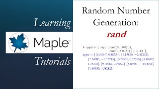 Learning Maple Random Number Generation rand [upl. by Yartnoed]