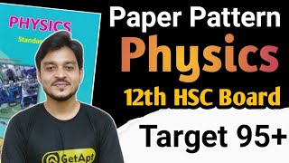 Class 12th HSC Physics Paper Pattern 2024  Physics Chapter wise weightage Class 12th HSC Board 2024 [upl. by Llechtim]