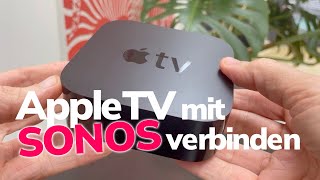 AppleTV mit Sonos verbinden 3 einfache Möglichkeiten [upl. by Ayotyal]