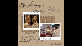 Memories Video for the10th anniversary of Episcopal Ordination of Bp Paolo Martinelli [upl. by Ynahirb]