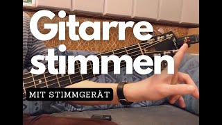 Gitarre stimmen mit Stimmgerät [upl. by Lamarre711]