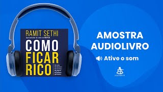 Como ficar rico  Amostra  Editora Sextante Audiolivro [upl. by Mcilroy]