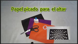 CÓMO HACER PAPEL PICADO FÁCIL TRADICIÓN MEXICANA PARA EL ALTAR [upl. by Brookes]