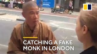 Fake monk Buddhist crusader catches one on London street [upl. by Aelyk]