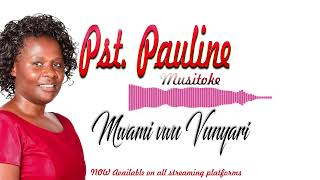 Official audio Mwami vwu vunyari by pst Pauline Musitoke [upl. by Mairem]