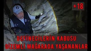 DEFİNECİLERİN KABUSU GİZEMLİ MAĞARADA YAŞANANLAR [upl. by Aikas]