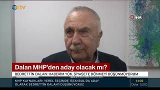 Bedrettin Dalan MHPden aday olacak mı [upl. by Afihtan]