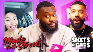 MADE FOR THE STREETS  ShxtsNGigs Reacts [upl. by Sivrad274]