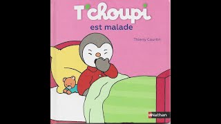 Lecture de Tchoupi est malade [upl. by Lynnette411]