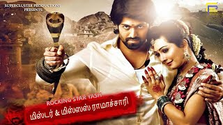 Rocking Star Yash Movie Mr and Mrs Ramachari  New Tamil full movies  Latest Superhit Tamil Movies [upl. by Horvitz678]